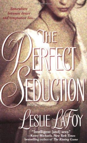 Leslie LaFoy The Perfect Seduction