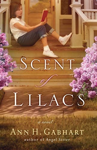 Ann Gabhart, The Scent of Lilacs