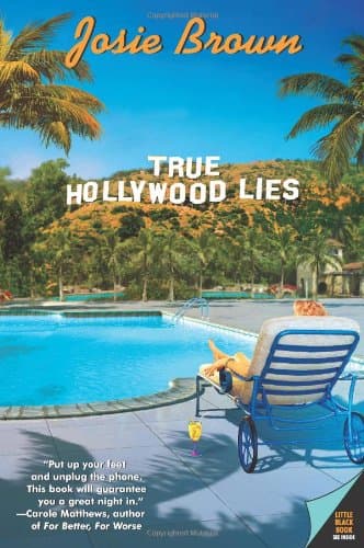Josie Brown True Hollywood Lies
