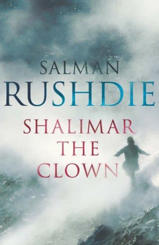 Salman Rushdie, Shalimar The Clown