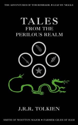 J.R.R. Tolkien, Tales from the Perilous Realm