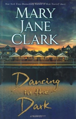 Mary Jane Clark Dancing In the Dark