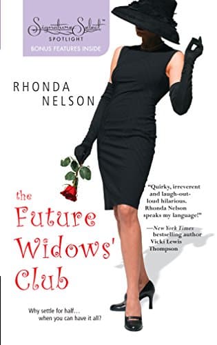 Rhonda Nelson, The Future Widows' Club