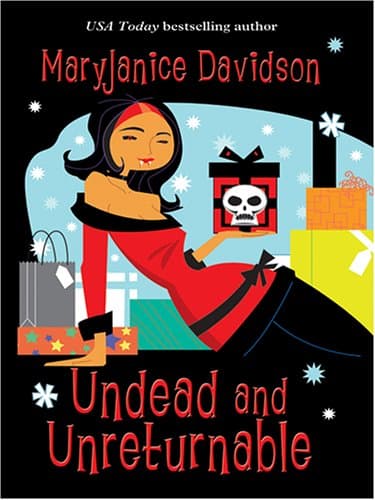 MaryJanice Davidson, Undead and Unreturnable