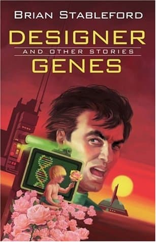 Brian Stableford, Designer Genes