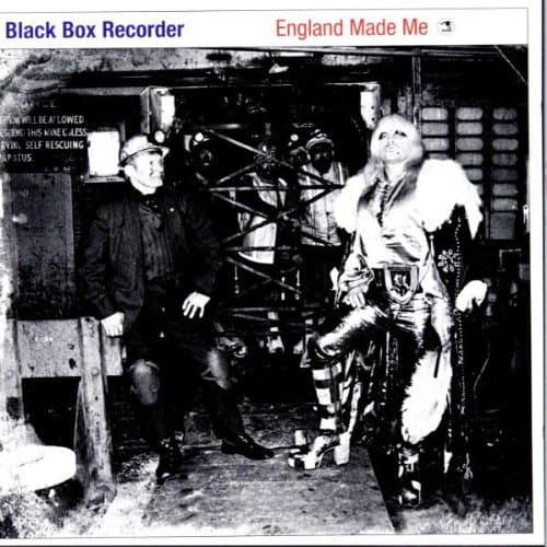 Black Box Recorder, England Made Me