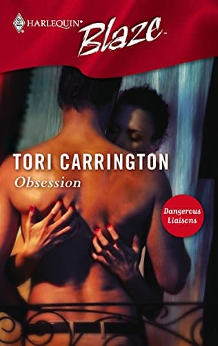 Tori Carrington, Obsession