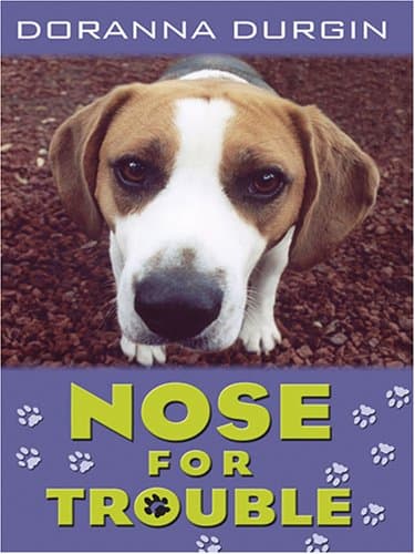 Doranna Durgin Nose for Trouble