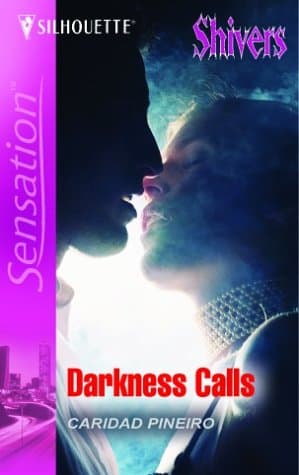Caridad Pineiro, Darkness Calls