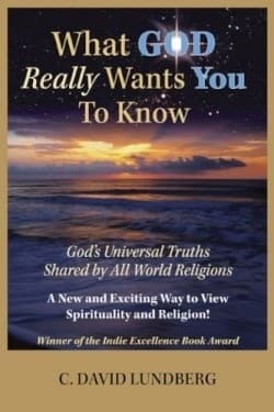 C. David Lundberg, What God Really Wants You to Know
