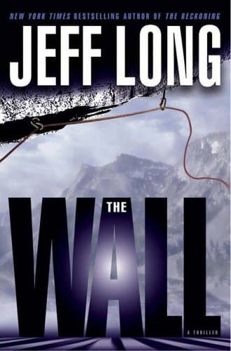Jeff Long The Wall