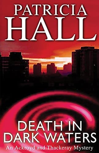 Patricia Hall Death In Dark Waters