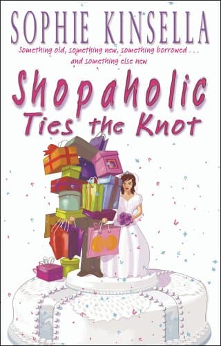 Sophie Kinsella, Shopaholic Ties the Knot