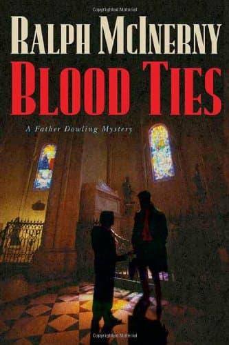 Ralph McInerny Blood Ties