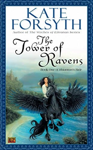 Kate Forsyth, Tower of Ravens