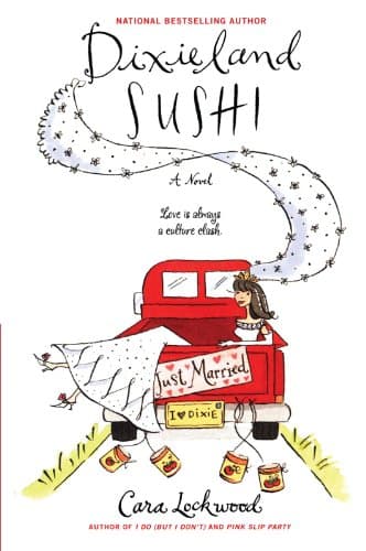 Cara Lockwood, Dixieland Sushi