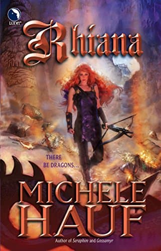 Michele Hauf, Rhiana