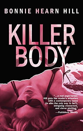 Bonnie Hearn Hill, Killer Body