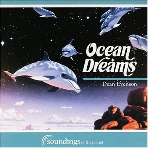 Dean Evenson, Ocean Dreams