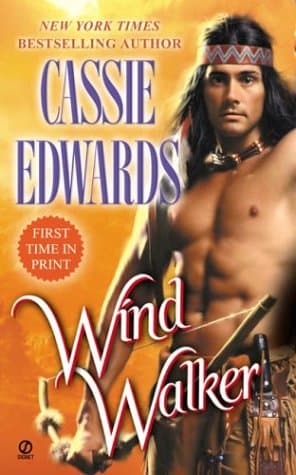 Cassie Edwards, Wind Walker