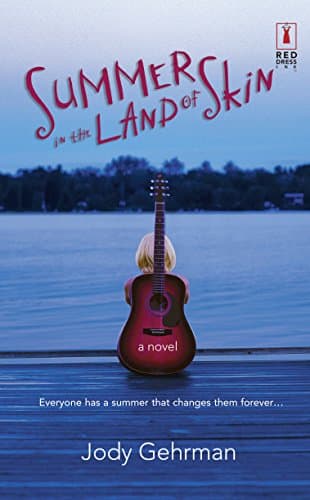 Jody Gehrman, Summer in the Land of Skin