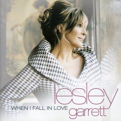 Lesley Garrett, When I Fall In Love