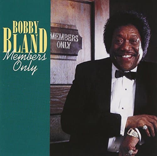 Bobby Bland, Members Only