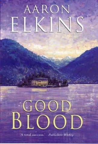 Aaron J Elkins Good Blood