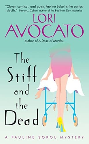 Lori Avocato, The Stiff and the Dead
