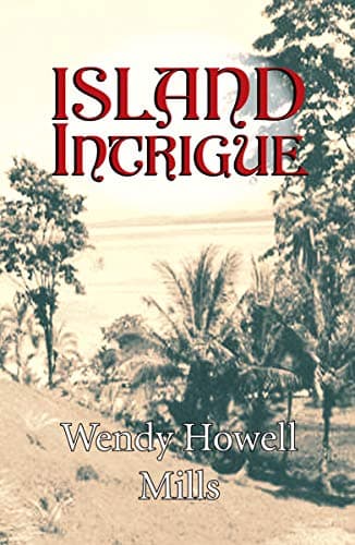 Wendy Howell Mills Island Intrigue