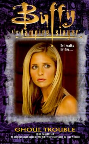 John Passarella, Ghoul Trouble (Buffy the Vampire Slayer S.)