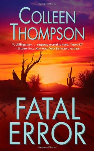 Colleen Thompson, Fatal Error