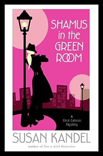 Susan Kandel, Shamus in the Green Room: A Cece Caruso Mystery