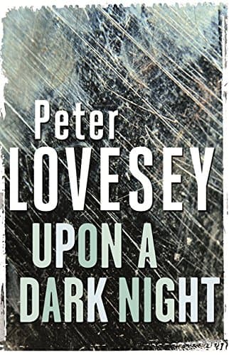 Peter Lovesey, Upon a Dark Night