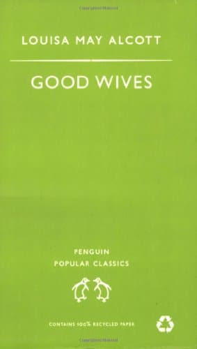Louisa M. Alcott, Good Wives