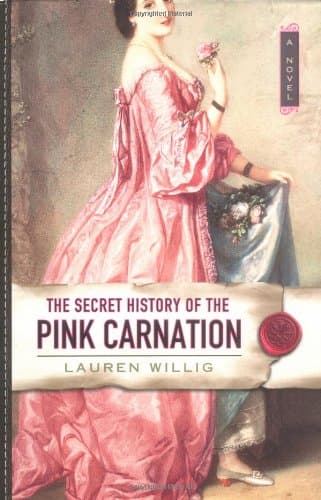 Lauren Willig, The Secret History of the Pink Carnation
