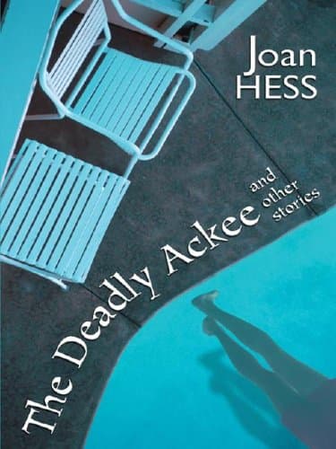 Joan Hess The Deadly Ackee and Other Stories