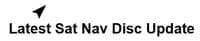 Latest Sat Nav Disc Update - www.latestsatnav.co.uk