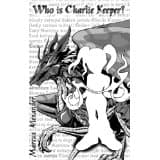 Marcus Alexander, Who is Charlie Keeper?