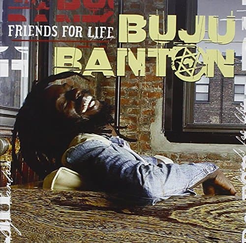 Buju Banton, Friends for Life