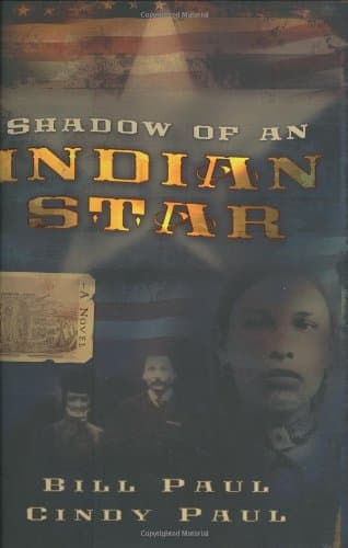 Bill Paul, Cindy Paul Shadow of an Indian Star