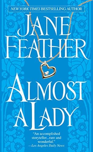 Jane Feather, Almost a Lady
