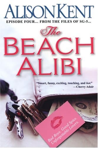 Alison Kent, The Beach Alibi
