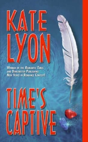 Kate Lyon, Time's Captive