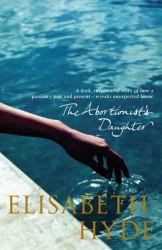 Elisabeth Hyde, The Abortionist's Daughter