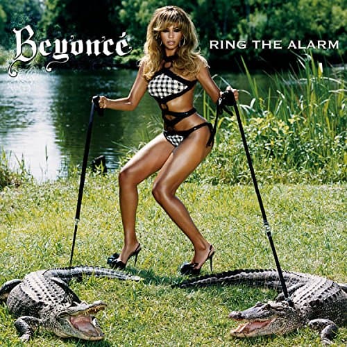Beyonce, Ring The Alarm
