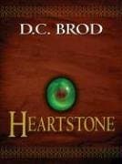 D.C. Brod, Heartstone