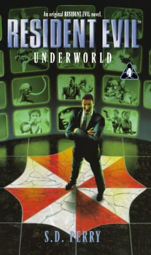S.D. Perry, Underworld (Resident Evil S.)