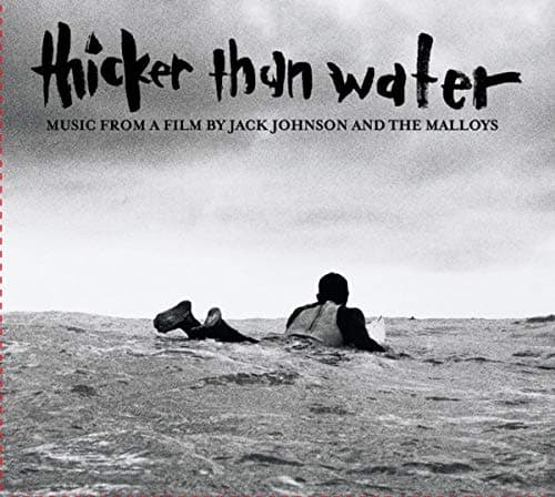 Thicker Than Water (Jack Johnson)