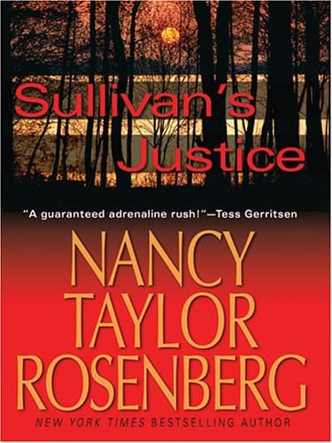 Nancy Taylor Rosenberg, Sullivan's Justice